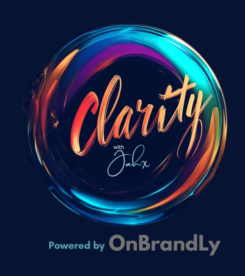 Clarity with Jahx